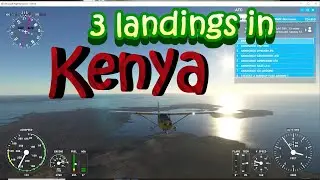 MSFS 2020 - KENYA:  Lamu Archipelago / 3 landings