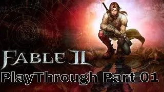 Fable 2 Xbox Series X PlayThrough Castle Fairfax  No Commentary  Gameplay Part 1