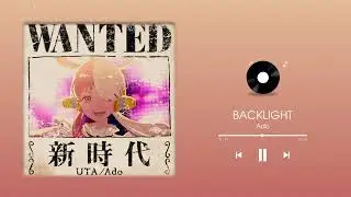 Ado - Backlight (UTA from ONE PIECE FILM RED) (Instrumental)