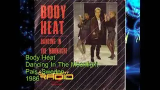 Body Heat - Dancing In The Moonlight