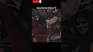 Kane Saves Chyna ❤️&zwj;🔥