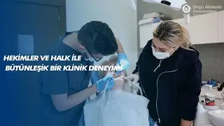 DAÜ ile Diş Hekimliği: Çok Yönlü Çok amaçlı, hekimler ve halk ile bütünleşik bir klinik deneyimi