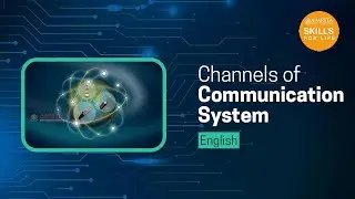 2.2 Channels Of Communication System (English)