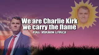 We Are Charlie Kirk Slowed + Reverb Полная версия текста песни