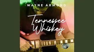 Tennessee Whiskey