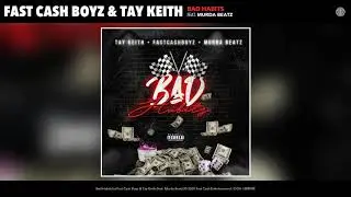 Fast Cash Boyz & Tay Keith - Bad Habits (Audio)