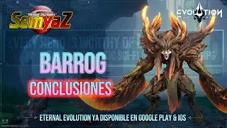 Eternal Evolution - Barrog: Conclusiones en Espa&ntilde;ol
