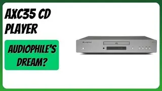 REVIEW (2025): AXC35 CD Player. Features.
