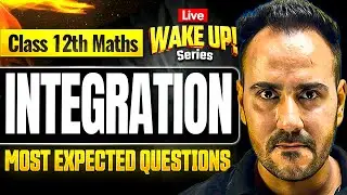 Class 12 Maths 🔥| Integration Most Important Questions | Wake Up! with Ushank Sir