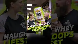 🥣 Naughty Boy Lifestyle Loops Whey &ndash; What Flavour Even Is This?!