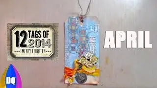 Tim Holtz Tag of 2014 - April