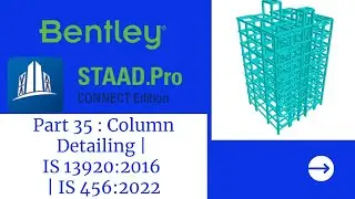 Part 35 : Master Column Detailing as per IS 13920:2016 & IS 456:2000🔥