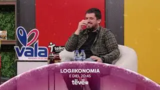 PROMO | Logjikonomia | Episodi i 109-t&euml; | e diel nga ora 20:45