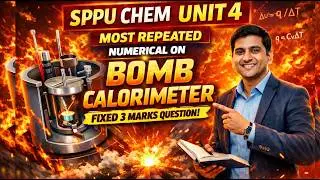 SPPU Chemistry Unit 4 Bomb Calorimeter | Fixed 3 Marks Numerical with Solution.