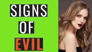 20 Warning Signs That You Are Dealing With An Evil Person