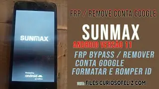 FRP Sunmax (Remover Conta Google) Fácil e Rápido 2025 frp android