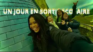 UN JOUR EN SORTIE SCOLAIRE - vlog