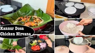 ഇന്നലെ രാത്രിയിലെ Special 🔥പാത്രം കാലിയായ വഴി 😅| Kannur Dosa & Chicken Nirvana | Breakfast recipe