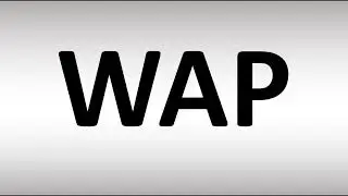 WAP Meaning, Definition | What Does WAP Stand For?