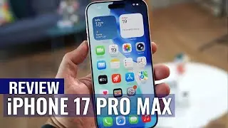 iPhone 17 Pro Max Review: The Smartphone of the Future