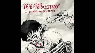 EGOVERT - IDEAS ARE BULLETPROOF!