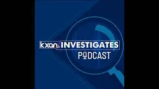KXAN Investigates - E12: Texas remains 