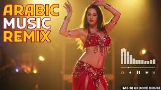 🔥 Arabic Vibes 2025 | Habibi (حبيبي) &ndash; EDM x Deep House Party Sound 🎧🌴