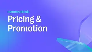 Smarter Pricing & Promotions with commercetools