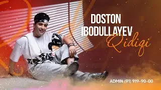 QIDIQI - DOSTON IBODULLAYEV | #newmusic #newclip #instalike #dostonibodullayev #like #uzbekistan