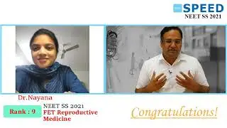 FETSS 2022 | FET Reproductive Medicine, 9th Rank, Dr. Nayana from SPEED