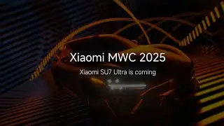 Xiaomi SU7 Ultra is coming to MWC 2025