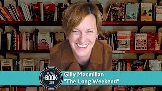 Olivia&rsquo;s Book Club Podcast: Gilly Macmillan, &lsquo;The Long Weekend&rsquo;