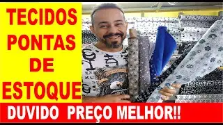 TECIDOS EM PONTA DE ESTOQUE/ PARA COSTUREIRAS CRIATIVAS!