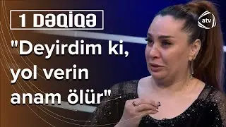 9 yaşımda anamı al-qan içində qucağıma uzatdılar - Arzu Qarabağlının ən ağır günü - 1 Dəqiqə