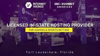 Internet Vikings, iGaming & Sportsbook Hosting Provider, at SBC Summit Americas 2025