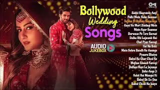 Bollywood Dhamakedar Wedding Hits | Non-Stop Shaadi Songs | Hindi Marriage & Sangeet Playlist