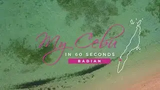 My Cebu in 60 seconds - Badian