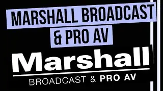 Marshall Broadcast & Pro AV рассказывает, что будет дальше в сфере профессионального AV