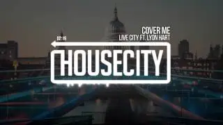 Live City - Cover Me ft. Lyon Hart