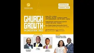 The Citadel Global Community Church Annual Conference | Apostolic Summit 2023| MAR. 27,- APR 02,2023