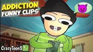 Addiction Funny Clips😂 #funnyvideo #fy @CraZyToOnS-f7k Storytime Animation Cartoon #video #views 