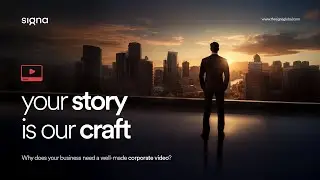 Why does your business need a well-made corporate video?