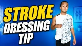 Upper Body Dressing Post-Stroke: Occupational Therapist’s Guide