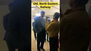 GM, North Eastern Railway #subscribe #shorts #viral