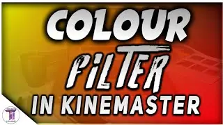 How to make your own Colour Filter in Kinemaster