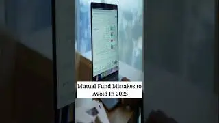 Mutual Fund Mistakes to Avoid In 2025 📉❌