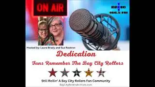 WEEKLY BAY CITY ROLLERS RADIO SHOW ON TD1 RADIO CENTRAL BORDERS