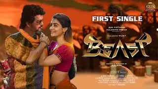 Beast First Single Track Update  ..🔥 | Thalapathy Vijay | Anirudh Ravichandar | Vijay Looks