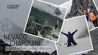 NEVADO CHARQUINI LLEGAMOS A LA CIMA DE ESTE NEVADO A 5400 MSNM