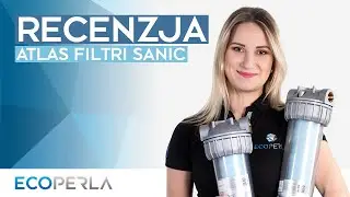 Atlas Filtri Sanic - filtracja wody z technologią antybakteryjną | ECOPERLA 💎